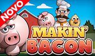Jogar Making Bacon R$1