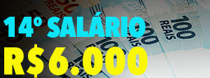 14º Salário - Acumule Cupons e concorra a R$6.000!