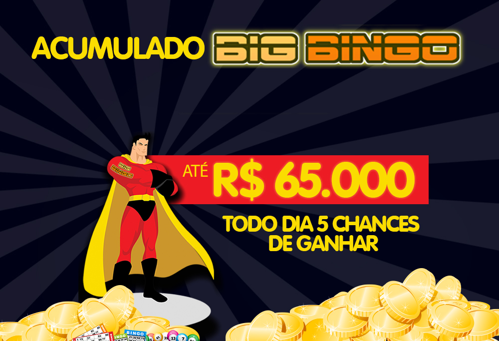 Acumulado BIG BINGO R$ 65 mil Progressivo!