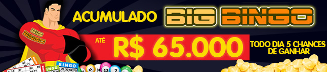 Acumulado BIG BINGO R$ 65 mil Progressivo!