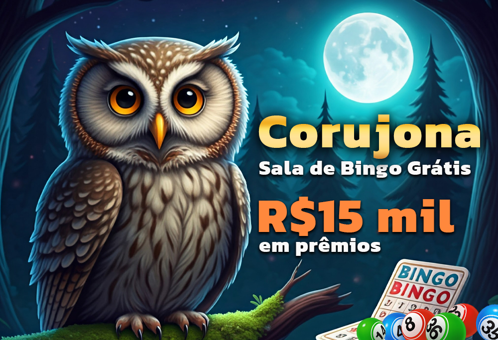 Corujona Grátis R$ 15.000!