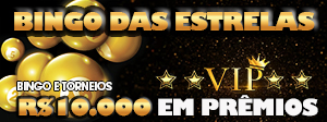 Bingo das Estrelas - R$10.000,00 em Prêmios!