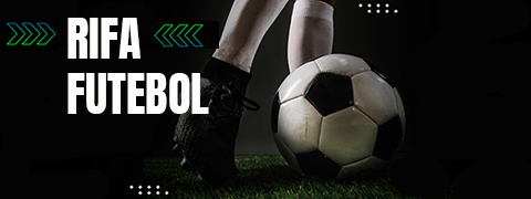 Rifa Futebol - Pegue prêmios e torça!